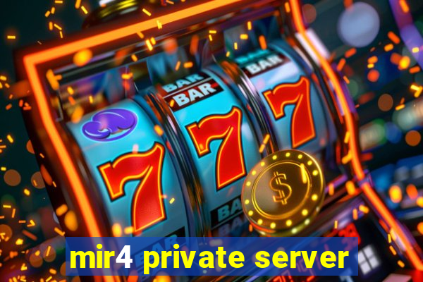 mir4 private server