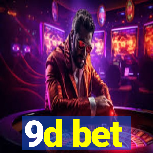 9d bet