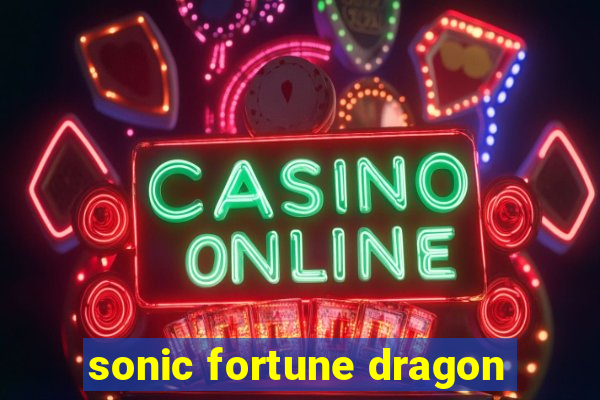 sonic fortune dragon