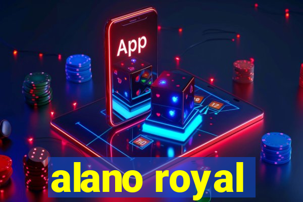 alano royal