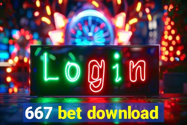 667 bet download