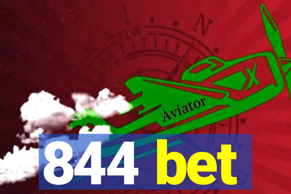 844 bet