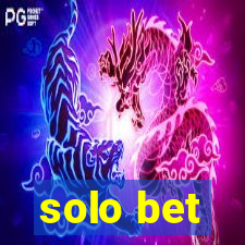 solo bet