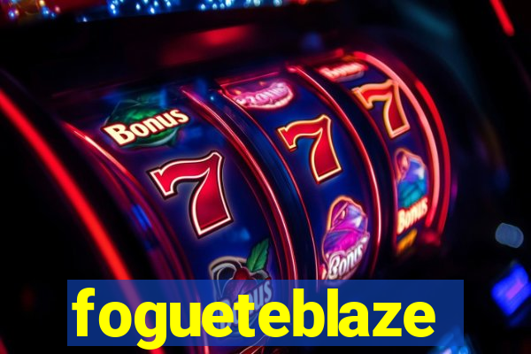 fogueteblaze