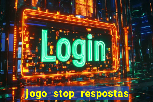 jogo stop respostas de a a z