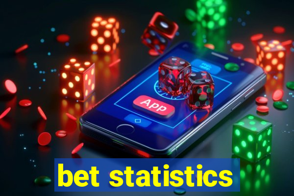 bet statistics