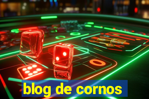 blog de cornos