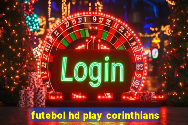 futebol hd play corinthians