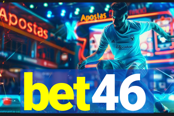 bet46