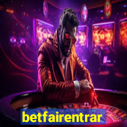 betfairentrar