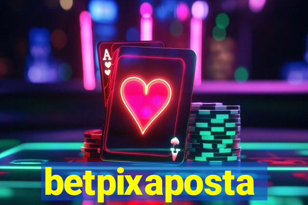 betpixaposta