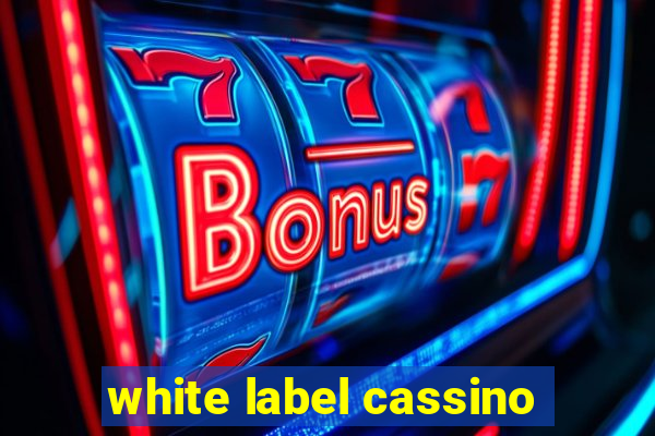 white label cassino