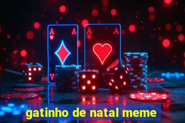 gatinho de natal meme