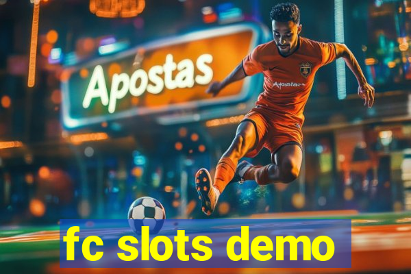 fc slots demo