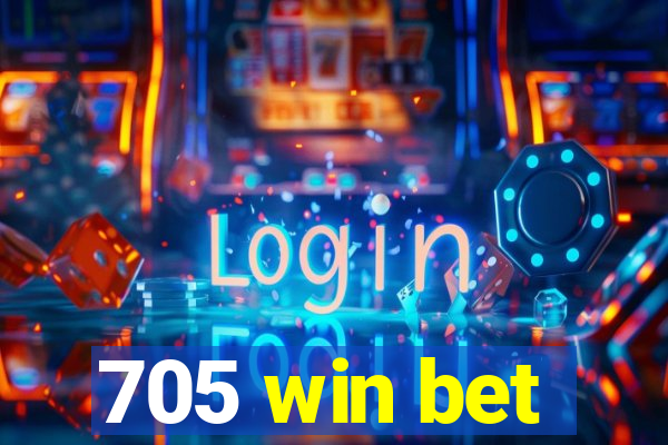 705 win bet