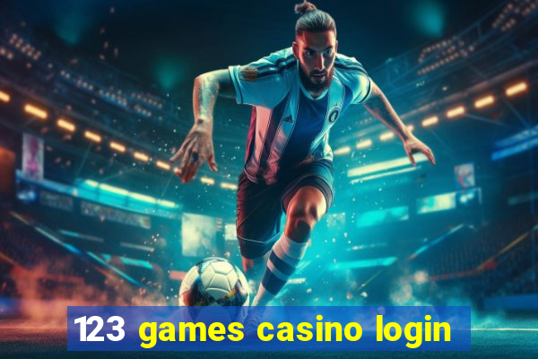 123 games casino login