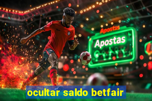 ocultar saldo betfair