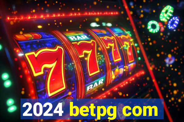 2024 betpg com