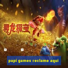 papi games reclame aqui