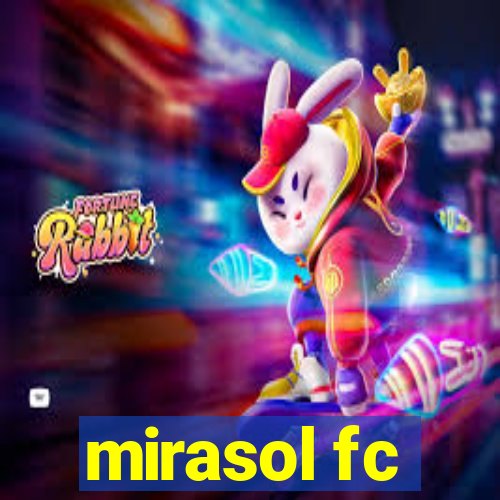 mirasol fc