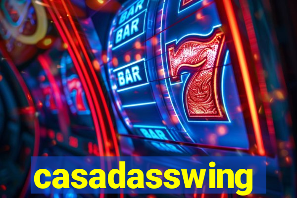 casadasswing