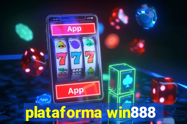 plataforma win888