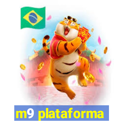 m9 plataforma