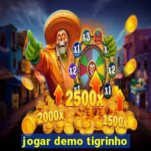 jogar demo tigrinho