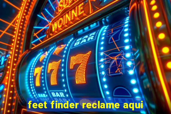 feet finder reclame aqui