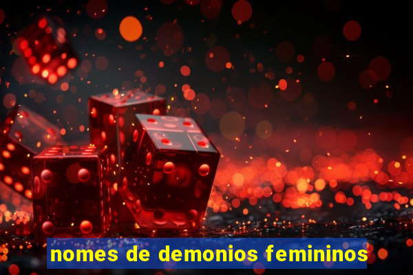 nomes de demonios femininos