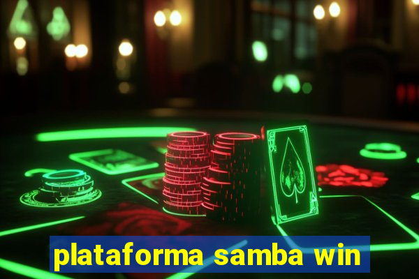 plataforma samba win