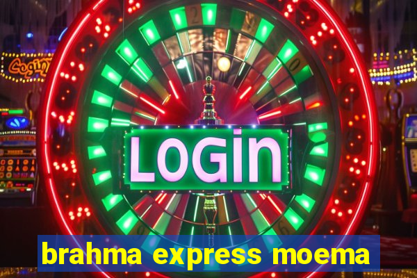 brahma express moema