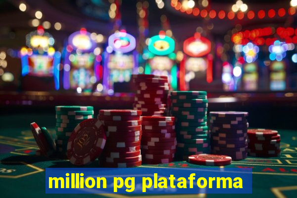 million pg plataforma