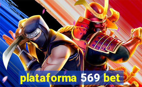 plataforma 569 bet