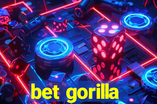 bet gorilla