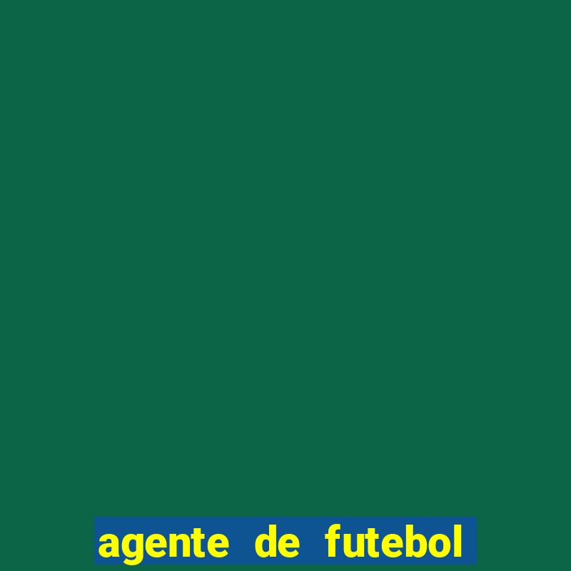 agente de futebol dinheiro infinito