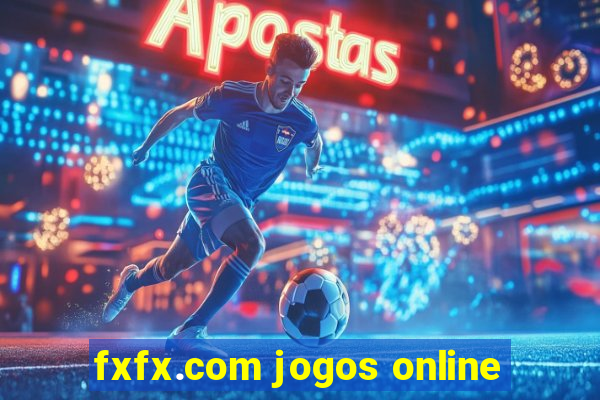 fxfx.com jogos online