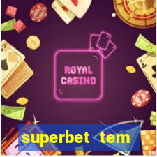 superbet tem pagamento antecipado