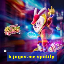 b jogos.me spotify