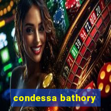 condessa bathory