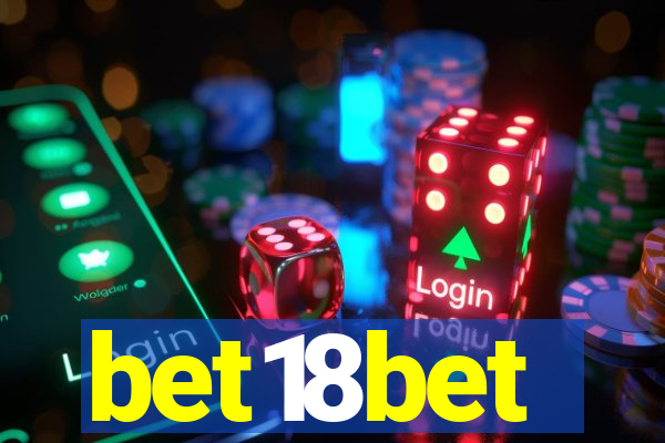 bet18bet