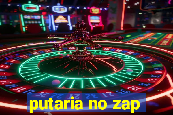 putaria no zap