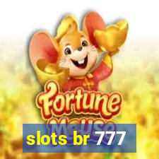 slots br 777