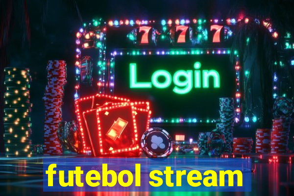 futebol stream