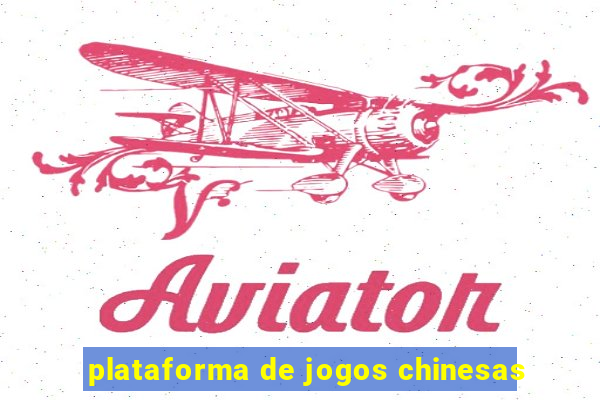 plataforma de jogos chinesas