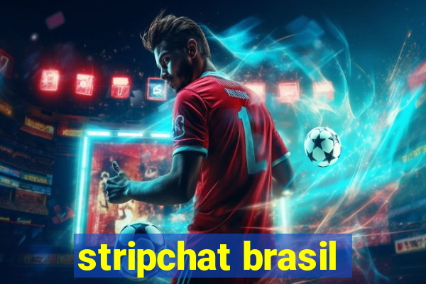 stripchat brasil