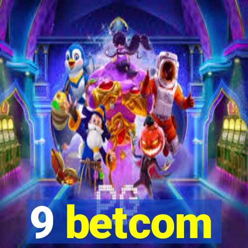 9 betcom