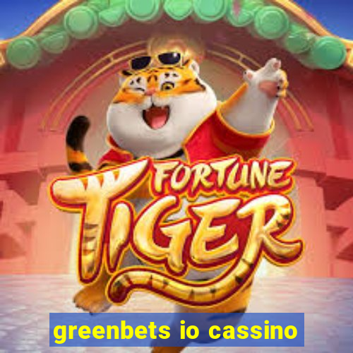 greenbets io cassino