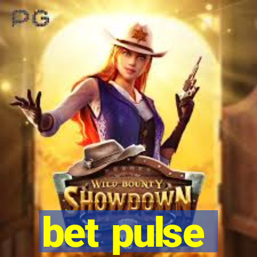 bet pulse