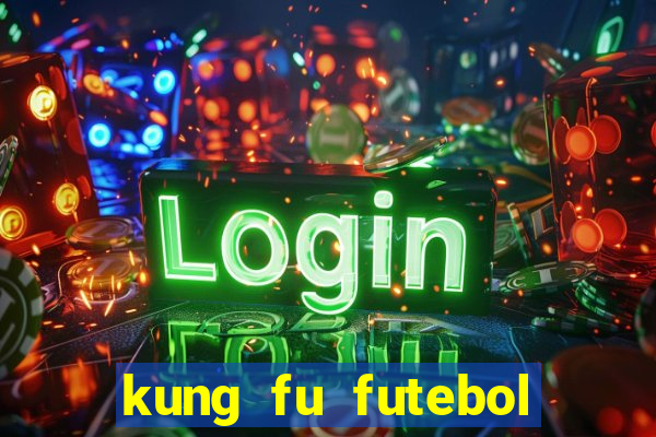 kung fu futebol clube download utorrent